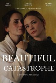 Beautiful Catastrophe