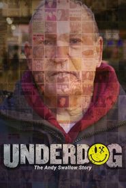 Underdog: The Andy Swallow Story