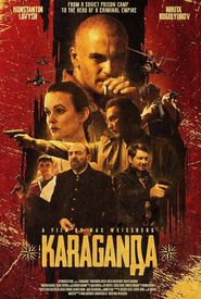 *Karaganda*: Red Mafia