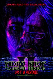 Video Shop Tales of Terror II: Lust and Revenge