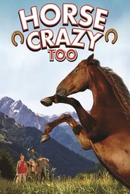 Horse Crazy 2: The Legend of Grizzly Mountain