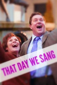 That Day We Sang