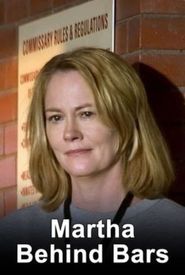 Martha Behind Bars