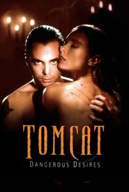 Tomcat: Dangerous Desires