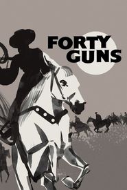 Forty Guns