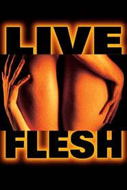 Live Flesh