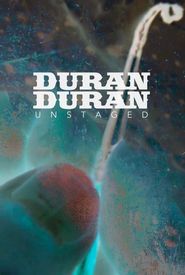 Duran Duran: Unstaged