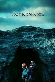 Cast No Shadow