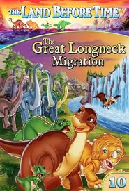 The Land Before Time X: The Great Longneck Migration