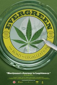 Evergreen: The Road to Legalization