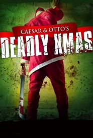 Caesar and Otto's Deadly Xmas