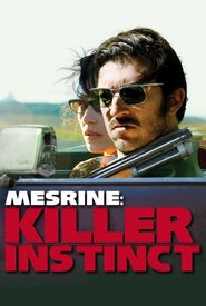 Mesrine: Killer Instinct