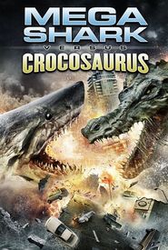 Mega Shark vs. Crocosaurus