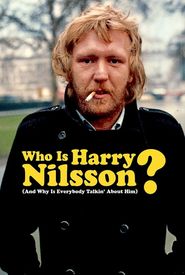 Who Is Harry Nilsson (And Why Is Everybody Talkin' About Him?)