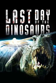 Last Day of the Dinosaurs