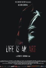 Life Is an Art