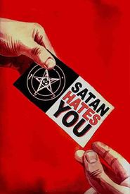 Satan Hates You