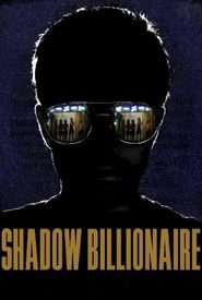 Shadow Billionaire