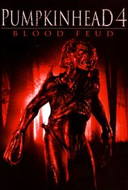 Pumpkinhead 4: Blood Feud