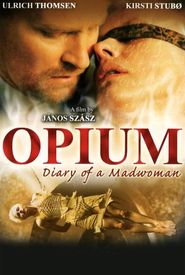 Opium: Diary of a Madwoman