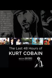 The Last 48 Hours of Kurt Cobain