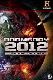 Decoding the Past: Doomsday 2012 - The End of Days