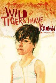 Wild Tigers I Have Known