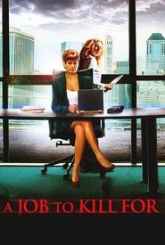 A Job to Kill For