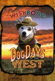 Wishbone's Dog Days of the West