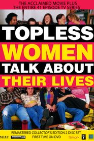 Topless Women Talk About Their Lives