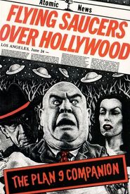 Flying Saucers Over Hollywood: The 'Plan 9' Companion