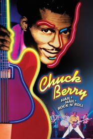 Chuck Berry: Hail! Hail! Rock 'n' Roll