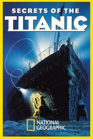 National Geographic Video: Secrets of the Titanic