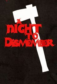 A Night to Dismember