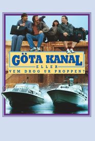 Göta kanal eller Vem drog ur proppen?