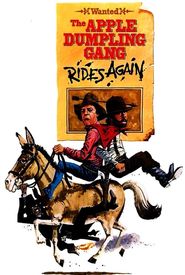 The Apple Dumpling Gang Rides Again