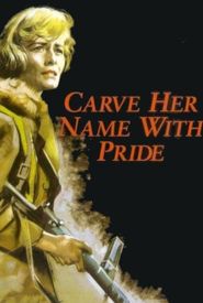 Carve Her Name with Pride