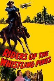 Riders of the Whistling Pines