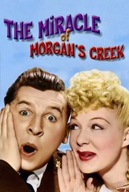 The Miracle of Morgan's Creek