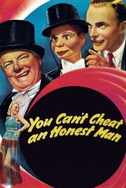 You Can't Cheat an Honest Man