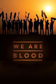 We Are Blood