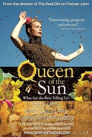 Queen of the Sun: What Are the Bees Telling Us?