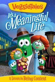 VeggieTales: It's a Meaningful Life