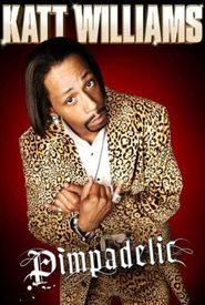 Katt Williams: Pimpadelic