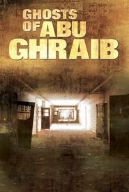 Ghosts of Abu Ghraib