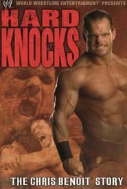 Hard Knocks: The Chris Benoit Story