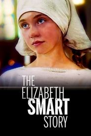 The Elizabeth Smart Story