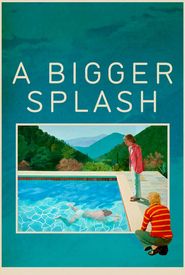 A Bigger Splash