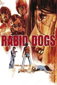 Rabid Dogs