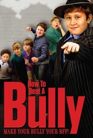 How to Beat a Bully